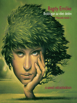 cover image of Boldogan az élet delén (teljes)